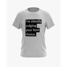 Футболка чоловіча з написом Im silently judging your font choice сірий XS (TS-01-IT-0094-200-02-03) Футболка чоловіча з написом Im silently judging your font choice сірий XS (TS-01-IT-0094-200-02-03)